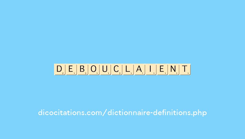 debouclaient debouclaient