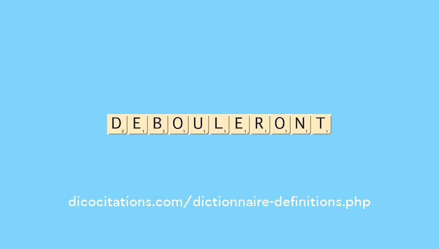 debouleront debouleront