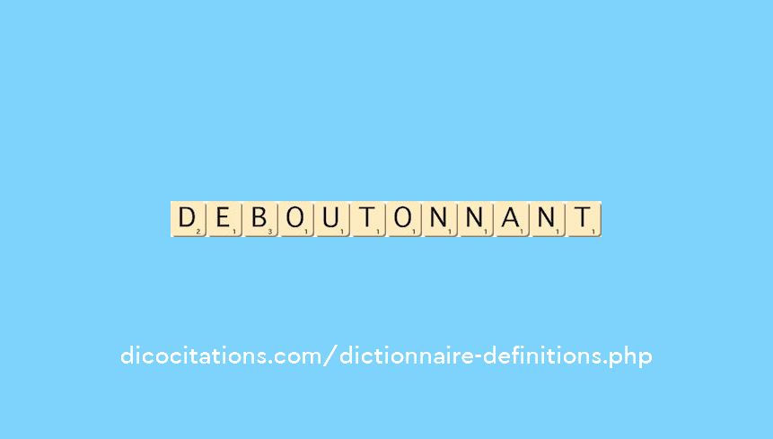 deboutonnant deboutonnant