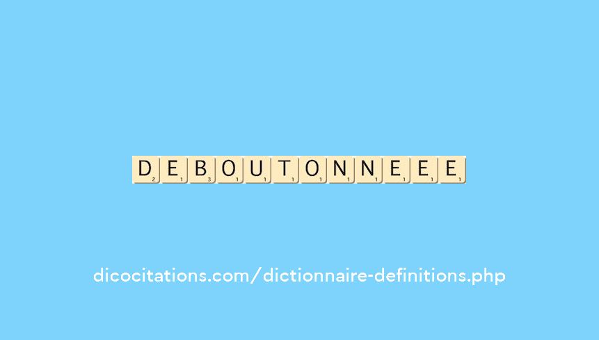 deboutonne--ee