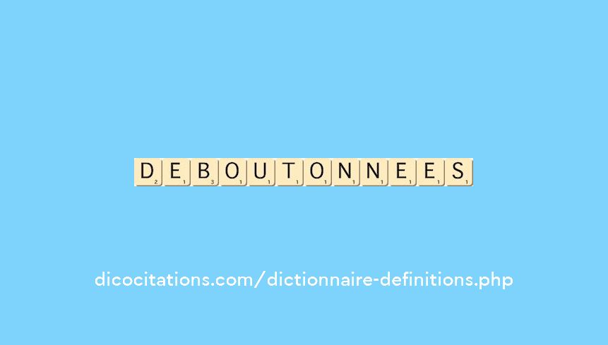 deboutonnees