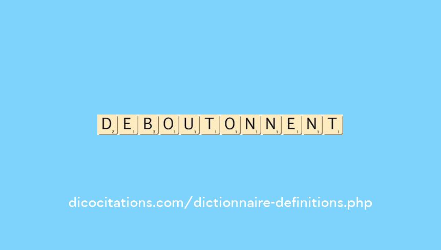 deboutonnent deboutonnent