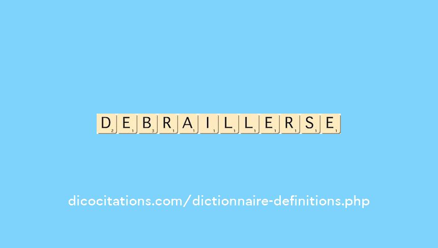 debrailler--se-