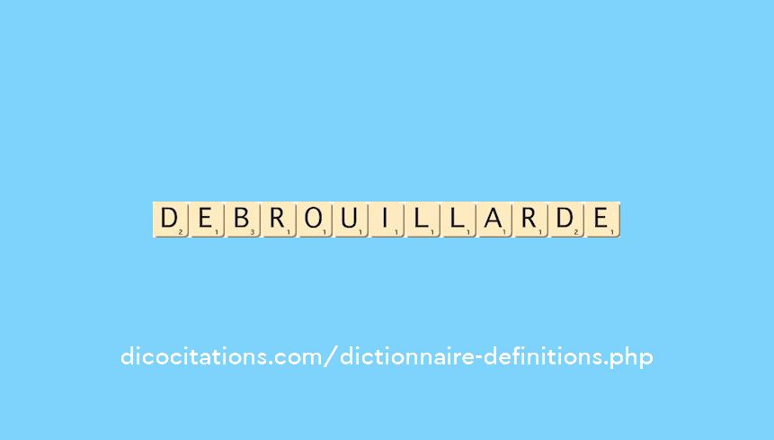 debrouillarde debrouillarde
