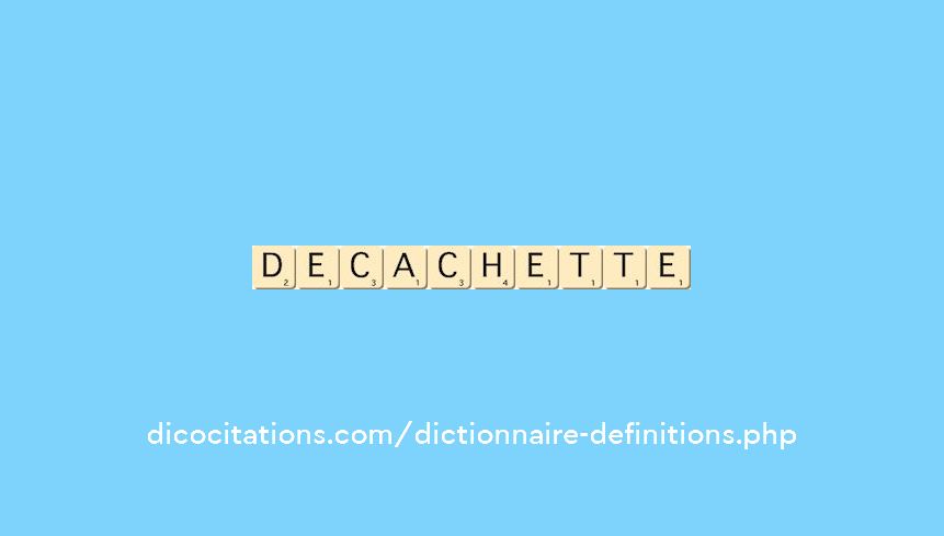 decachette decachette