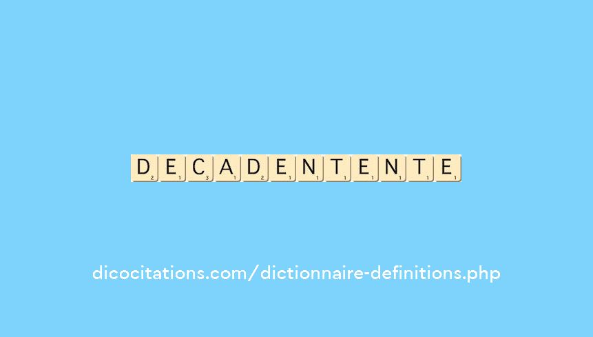decadent--ente