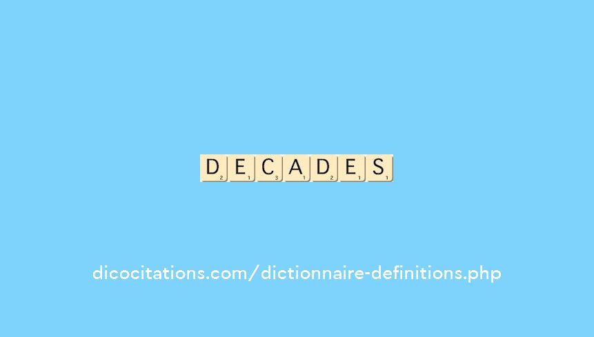 decades decades