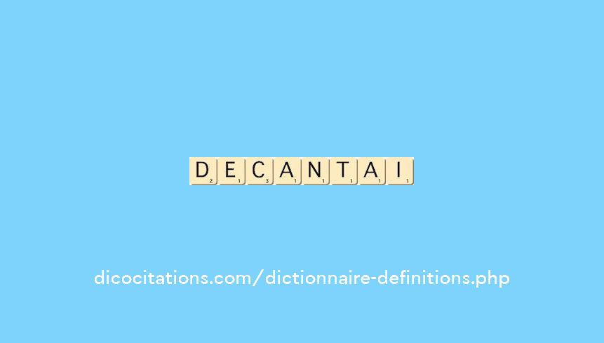 decantai