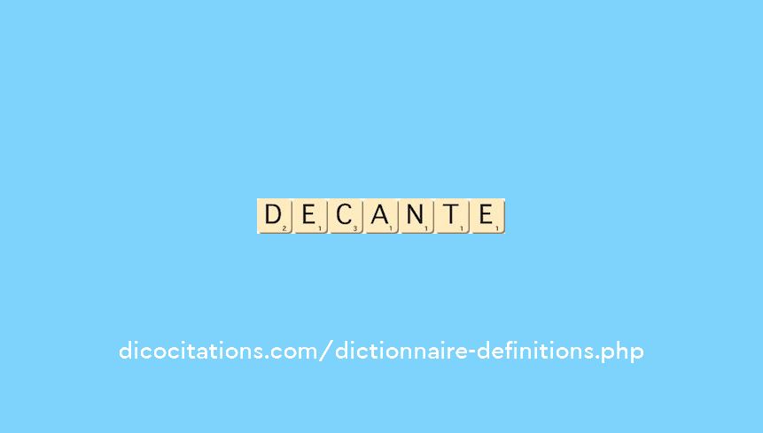 decante