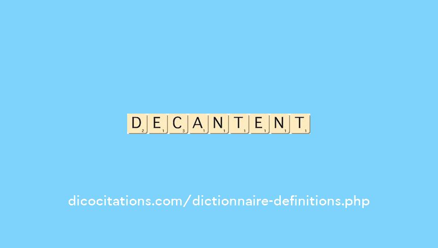 decantent