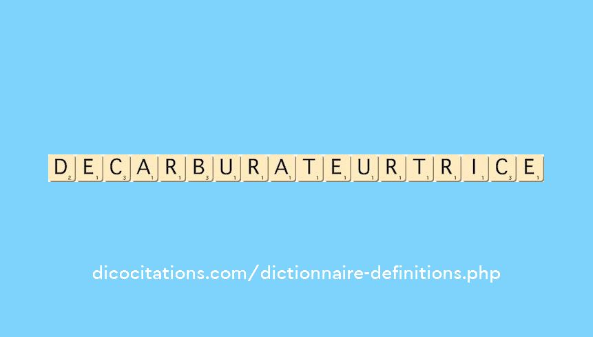 decarburateur--trice