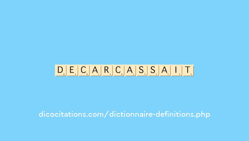 decarcassait decarcassait