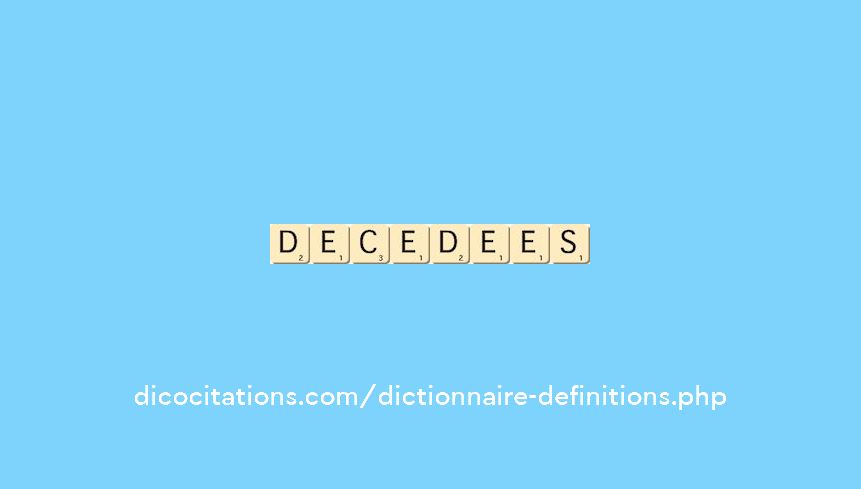 decedees decedees