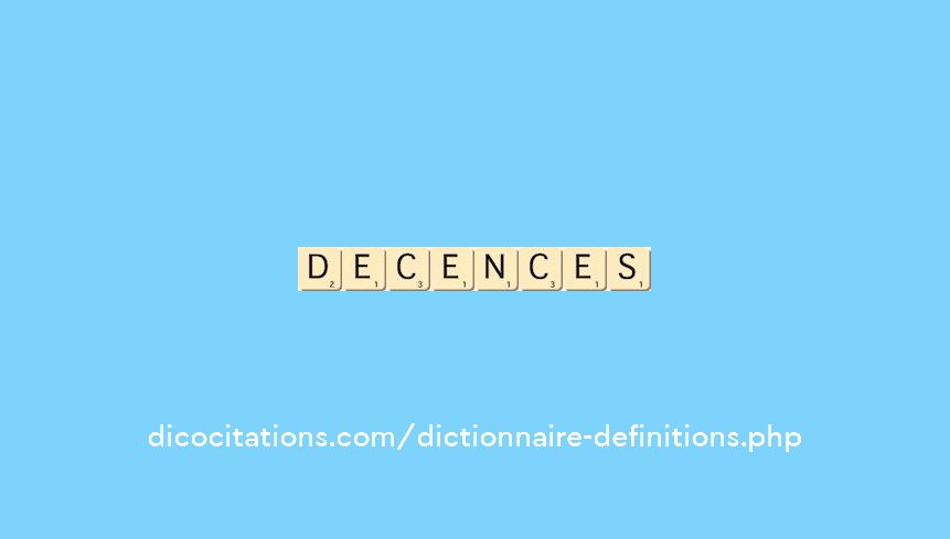 decences decences