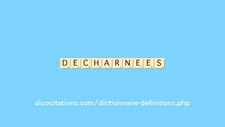 decharnees decharnees