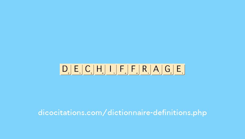 dechiffrage dechiffrage