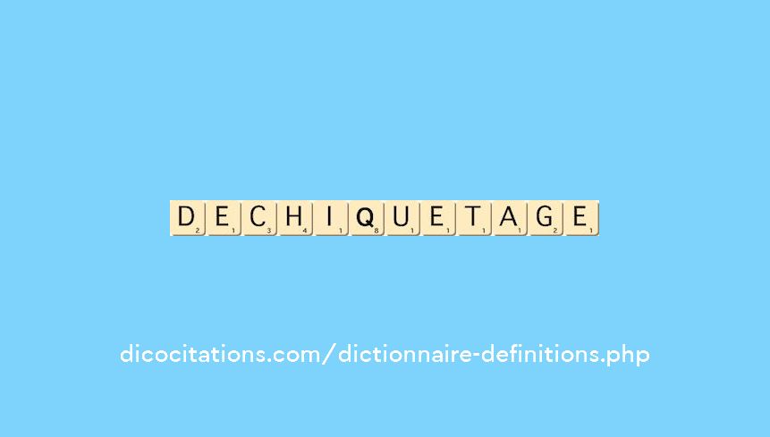 dechiquetage dechiquetage