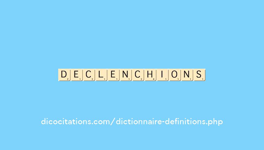 declenchions declenchions