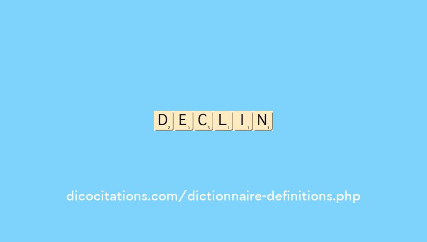 declin declin