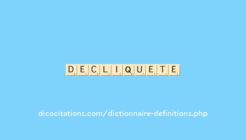 decliquete decliquete