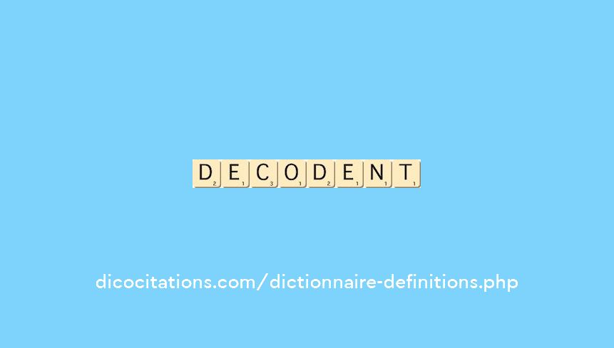 decodent decodent