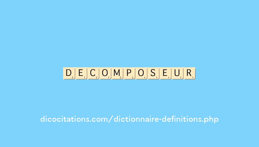 decomposeur decomposeur
