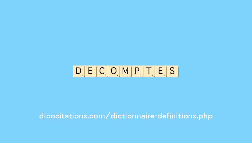 decomptes decomptes