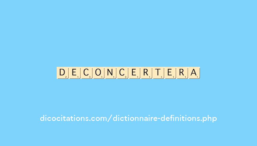 deconcertera deconcertera