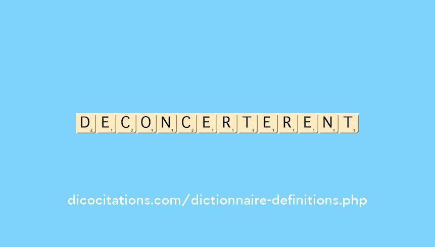 deconcerterent deconcerterent