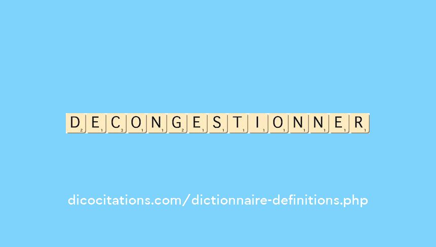 decongestionner