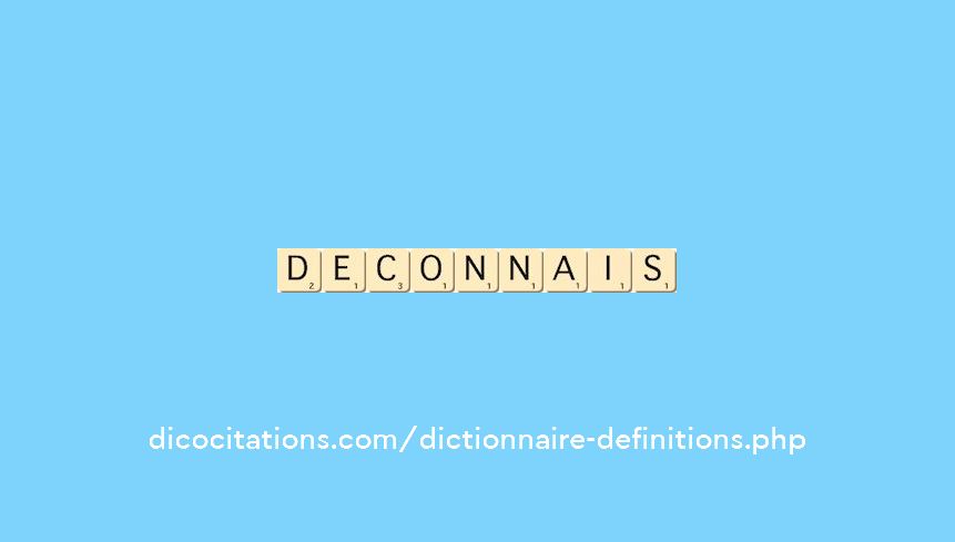 deconnais