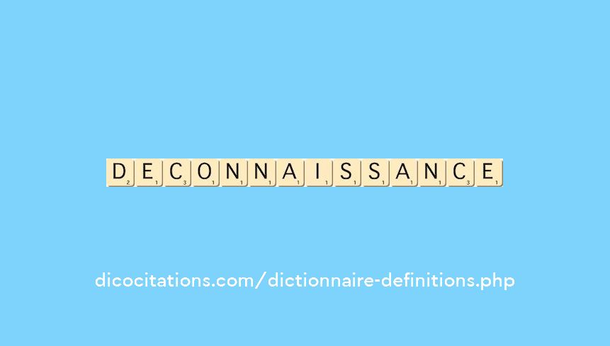 deconnaissance