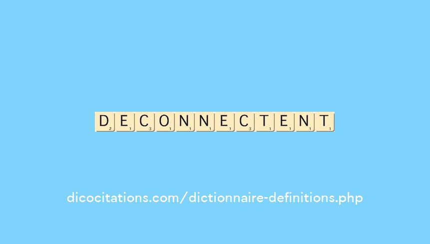 deconnectent deconnectent