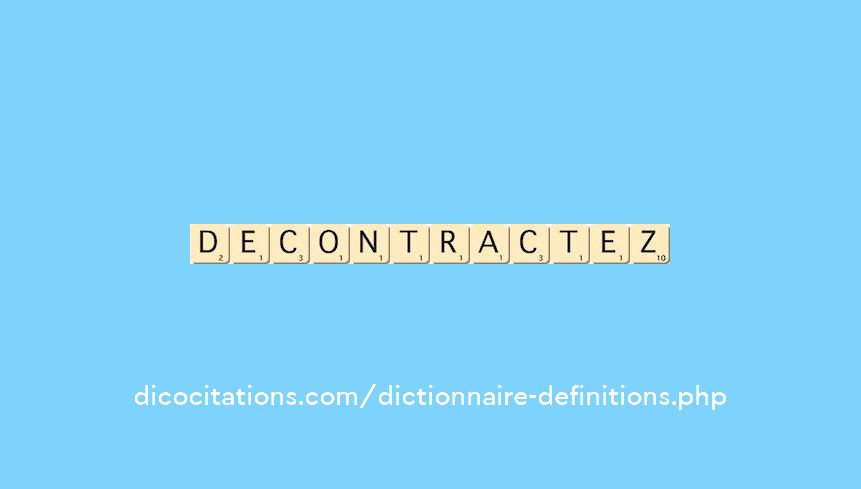 decontractez decontractez