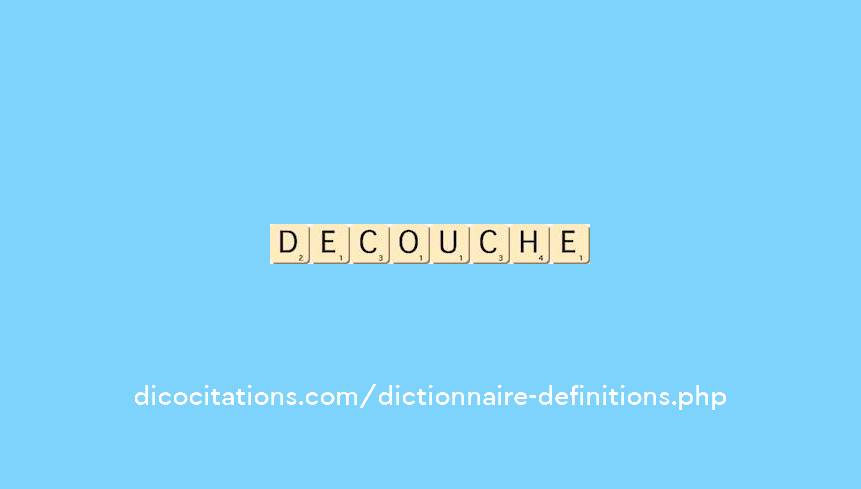 decouche decouche