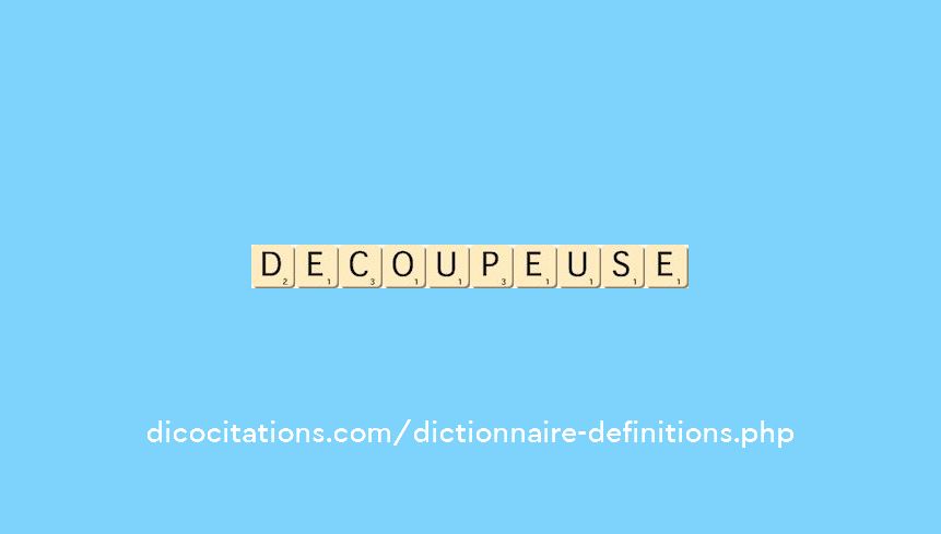 decoupeuse decoupeuse