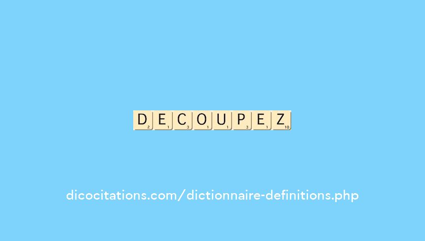 decoupez decoupez