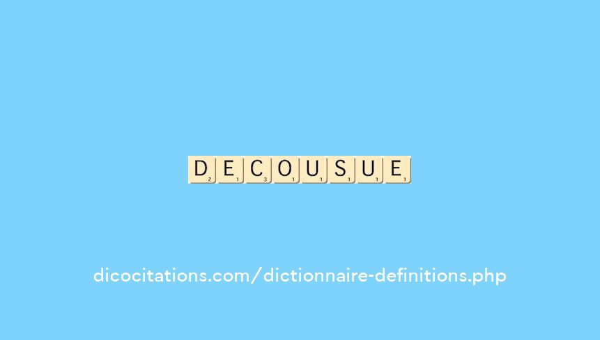 decousue decousue