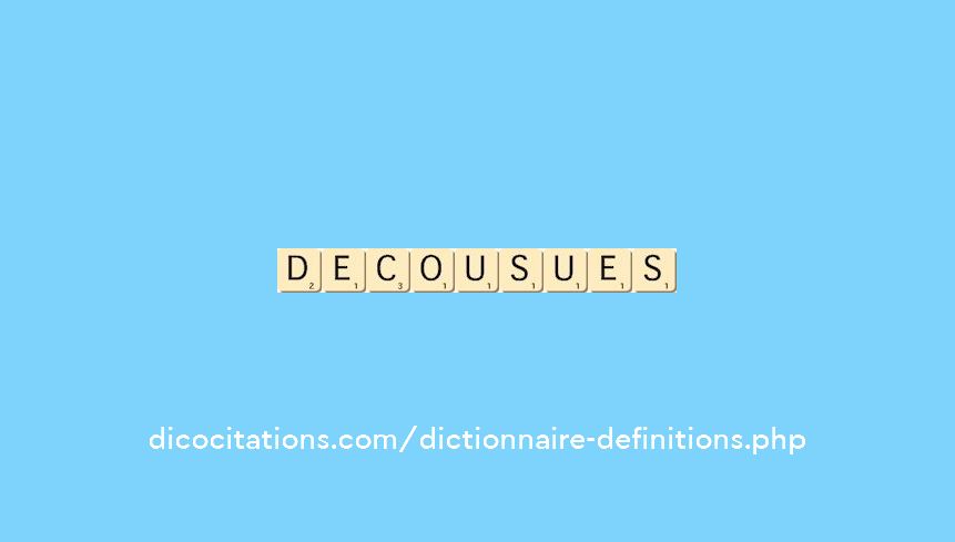 decousues decousues