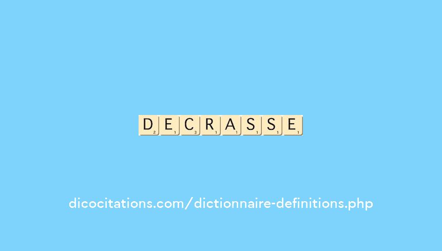 decrasse decrasse