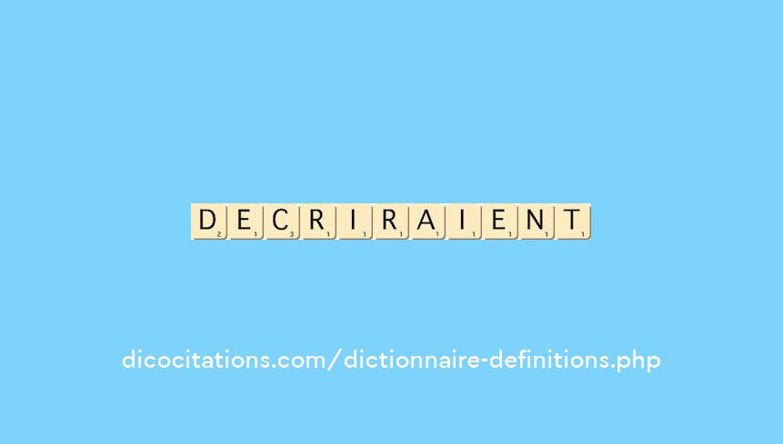 decriraient decriraient