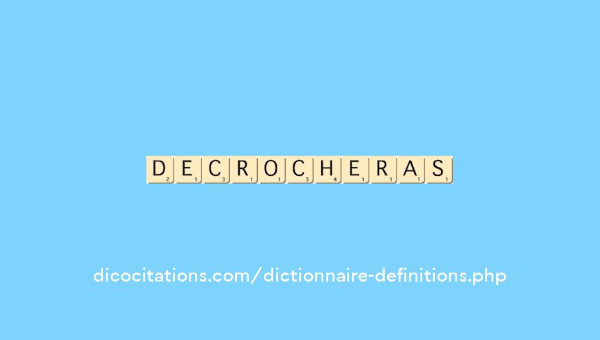 decrocheras decrocheras