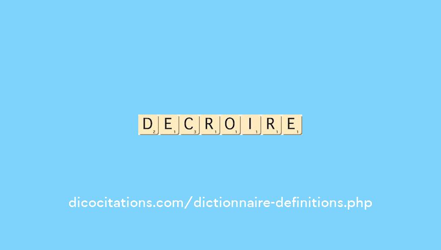 decroire
