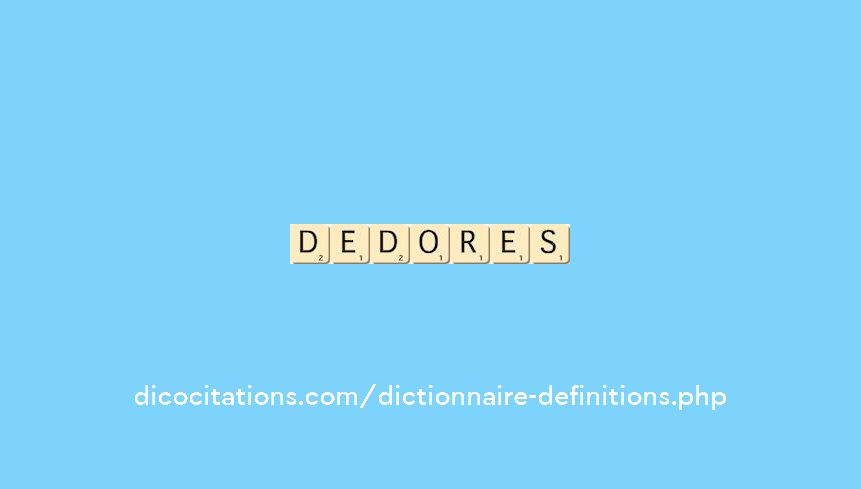 dedores dedores