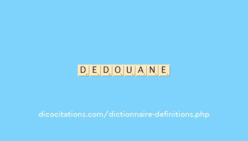 dedouane dedouane