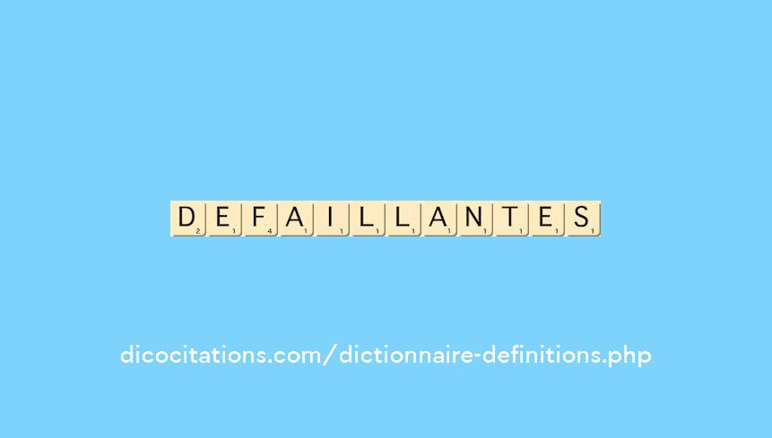 defaillantes defaillantes