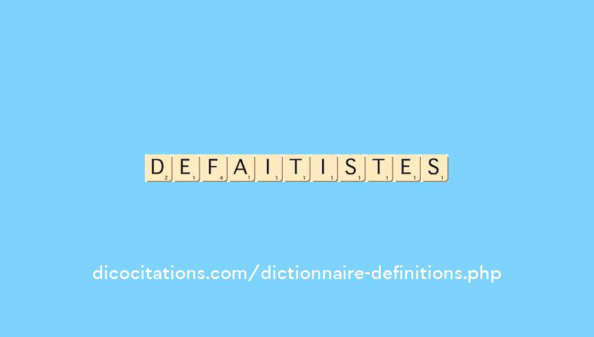 defaitistes defaitistes
