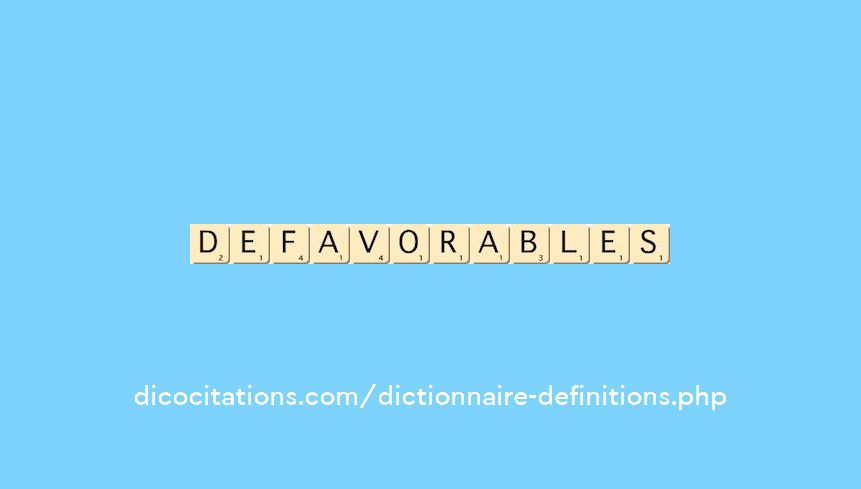 defavorables defavorables