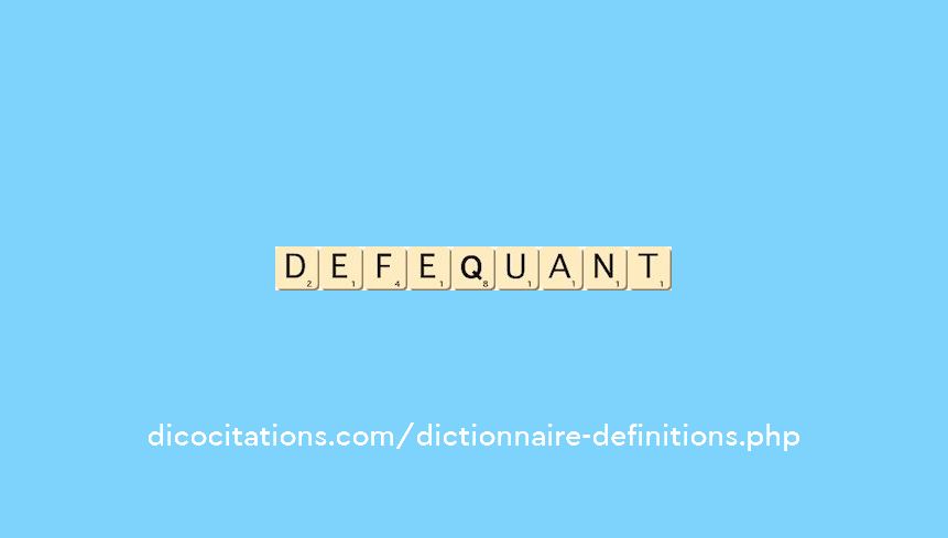 defequant defequant