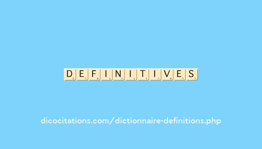 definitives definitives